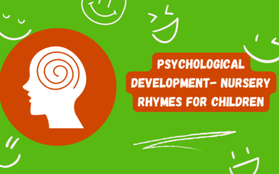 Psychological development- Nursery Rhymes for Children