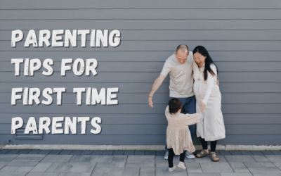 Parenting Tips for First Time Parents